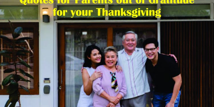 Quotes for parents out of gratitude for your thanksgiving