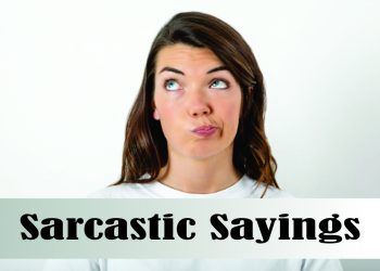 Sarcastic Sayings