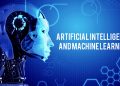 What is Artificial Intelligence and Machine Learning