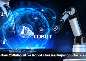 The Rise of Cobots: How Collaborative Robots Are Reshaping Industries
