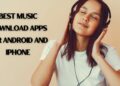 Top 8 Best Music Download Apps for Android and iPhone in 2023