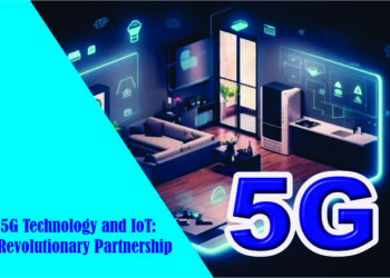 5G Technology and IoT: A Revolutionary Partnership